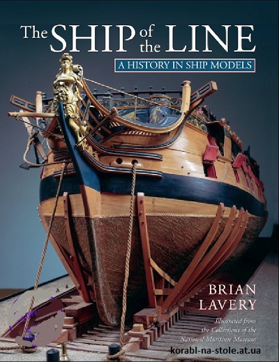 The Ship of the Line: A History in Ship Models